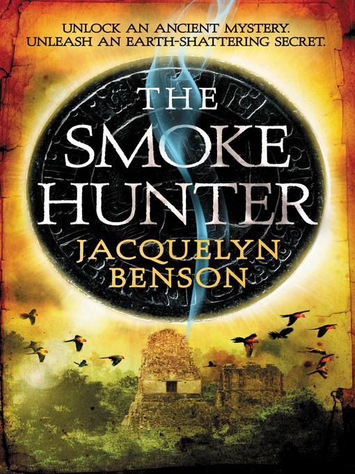 Title details for The Smoke Hunter by Jacquelyn Benson - Available